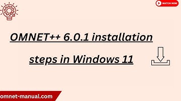 OMNET++ 6 .0. 1 installation steps in Windows 11