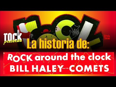 La historia de Rock Around the Clock de Bill Haley - Rock Pretérito con Nelson Alarcón