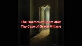 The Horrors of Room 308: The Case of Grace Millane