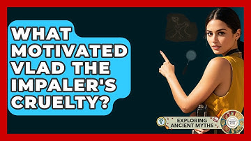 What Motivated Vlad The Impaler