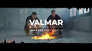 VALMAR - Elbaszom a pénzem (Manx & B00ST 