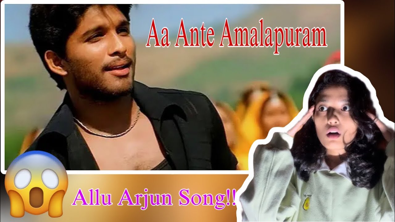 Aa Ante Amalapuram Song Reaction || Allu Arjun Song || Suruchi Chhetri