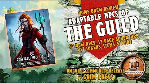 Adaptable NPCs of The Guild - Dungeons & Dragons 5e Home Brew NPCs