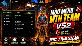NOVO HACK MOD MENU FREE FIRE GRÁTIS, MTH TEAM V52 BETA 3 TEST XIT PARA APOSTADO ATUALIZADO MOD 🇧🇷