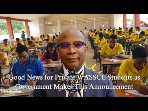 Important Update on Private WASSCE 2025