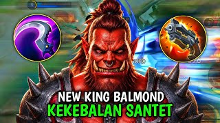 MOONTON PLEASE NERF KING BALMOND❗INI DIA BALMOND BUILD TERSAKITI 2026| MLBB