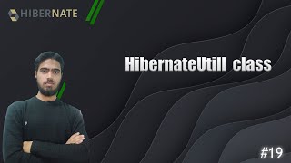 HibernateUtil class 2024 #19
