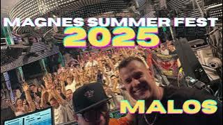 MALOS # MAGNES SUMMER FEST 2025 14.08.2025