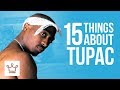 15 Things You Didn't Know About Tupac