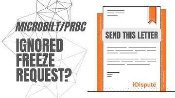 MicroBilt (PRBC): How to Write a Second Request to Freeze My Report - I Dispute & Repair Credit Fast