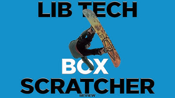 Lib Tech Box Scratcher Review - 2016 Lib Tech Burtner Box Scratcher Snowboard Review
