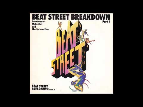 Grandmaster Melle Mel And The Furious Five  - Beat Street Breakdown (Soundtrack Version)