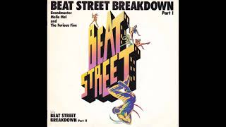 Grandmaster Melle Mel And The Furious Five  - Beat Street Breakdown (Soundtrack Version)