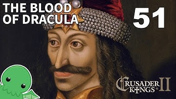 The Blood of Dracula - Part 51 - Crusader Kings II: Jade Dragon