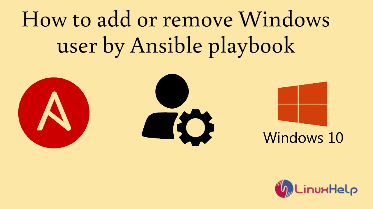 How To Add Or Remove Windows User By Ansible Playbook