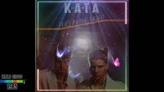 K-A-T-A - Fires In The Night (Vocal Version) 1985