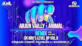 Arjun Vailly - Animal - DJ Sunil Kadam & DJ Neotrixx Remix