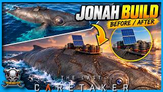 You Can Build on Jonah Now!  - The Last Caretaker Update 5.5