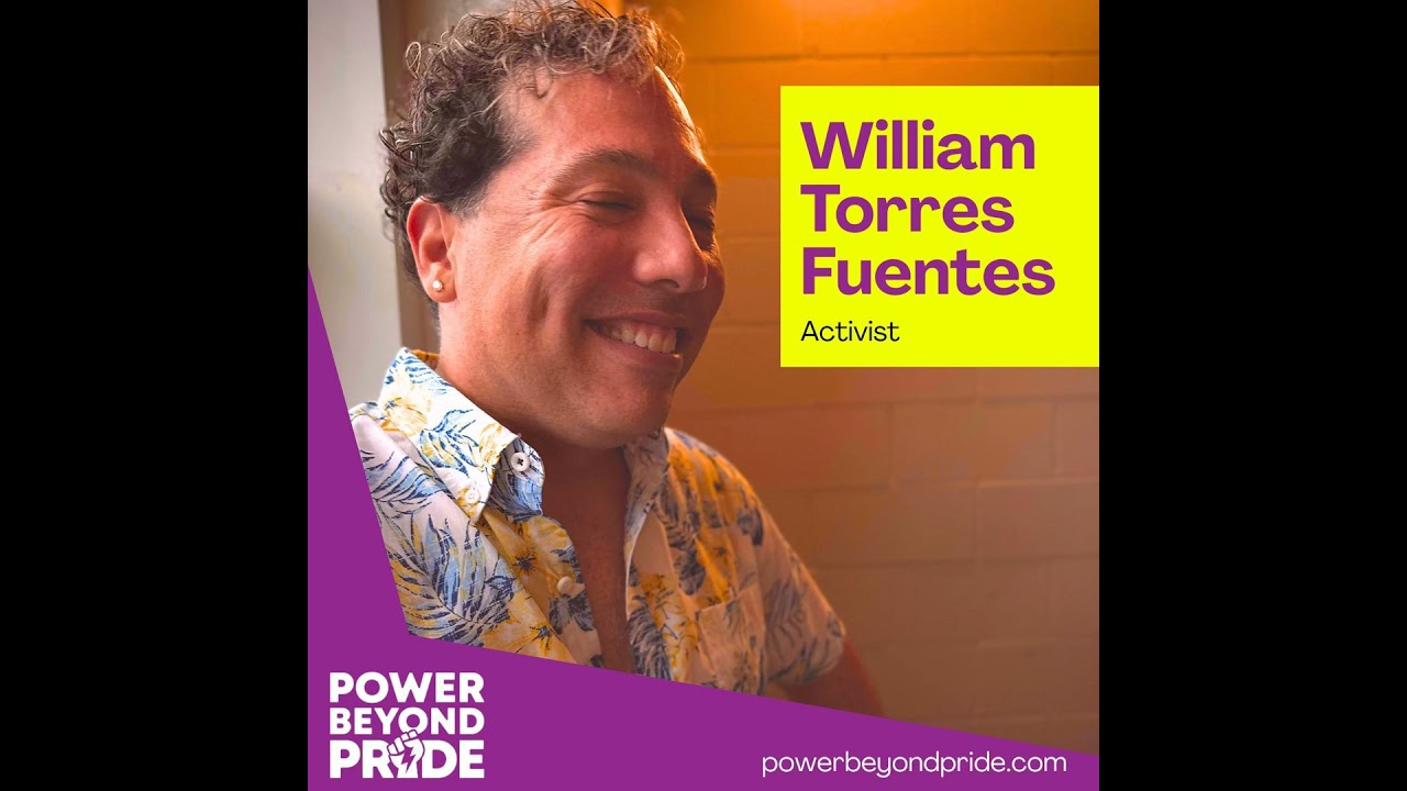 Navigating HIV, Identity, and Advocacy with William Torres Fuentes #31