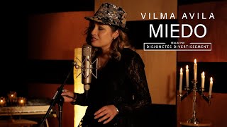 Vilma Avila - MIEDO (Video Oficial)