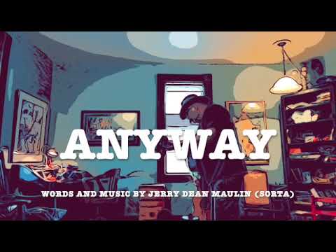 ANYWAY THE SUNDAY SONG SERIES 10 W Jerry Dean Maulin 