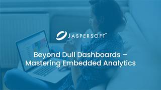 Beyond Dull Dashboards – Mastering Embedded Analytics