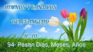 Himnos y Cánticos del Evangelio 91 - 111. José Teri