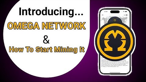 Omega Network: How To Start Mining It Just Like Pi