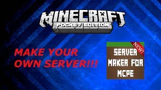 CREATE YOUR OWN SERVER!! Server Maker For MCPE