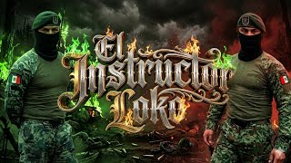 El Instructor Loko Rap - García Music #fuerzasespeciales #ejercito #sedena #semar #marina #rapbelico