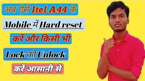 Itel A44 Hard Reset | Itel Mobile Pattern and Password Reset | Pattern Lock Kaise Tode |