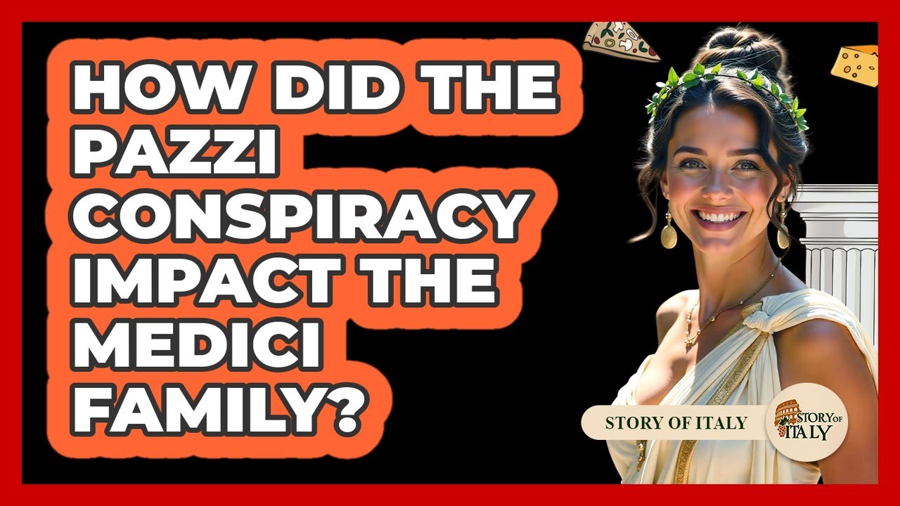How Did The Pazzi Conspiracy Impact The Medici Family? - Story Of Italy