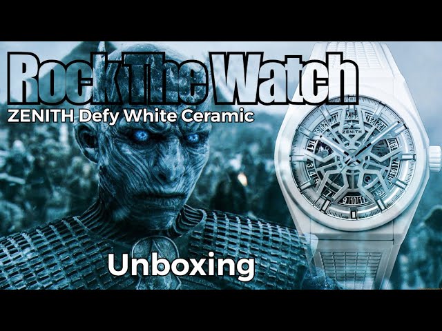 ZENITH Defy White Ceramic Unboxing 