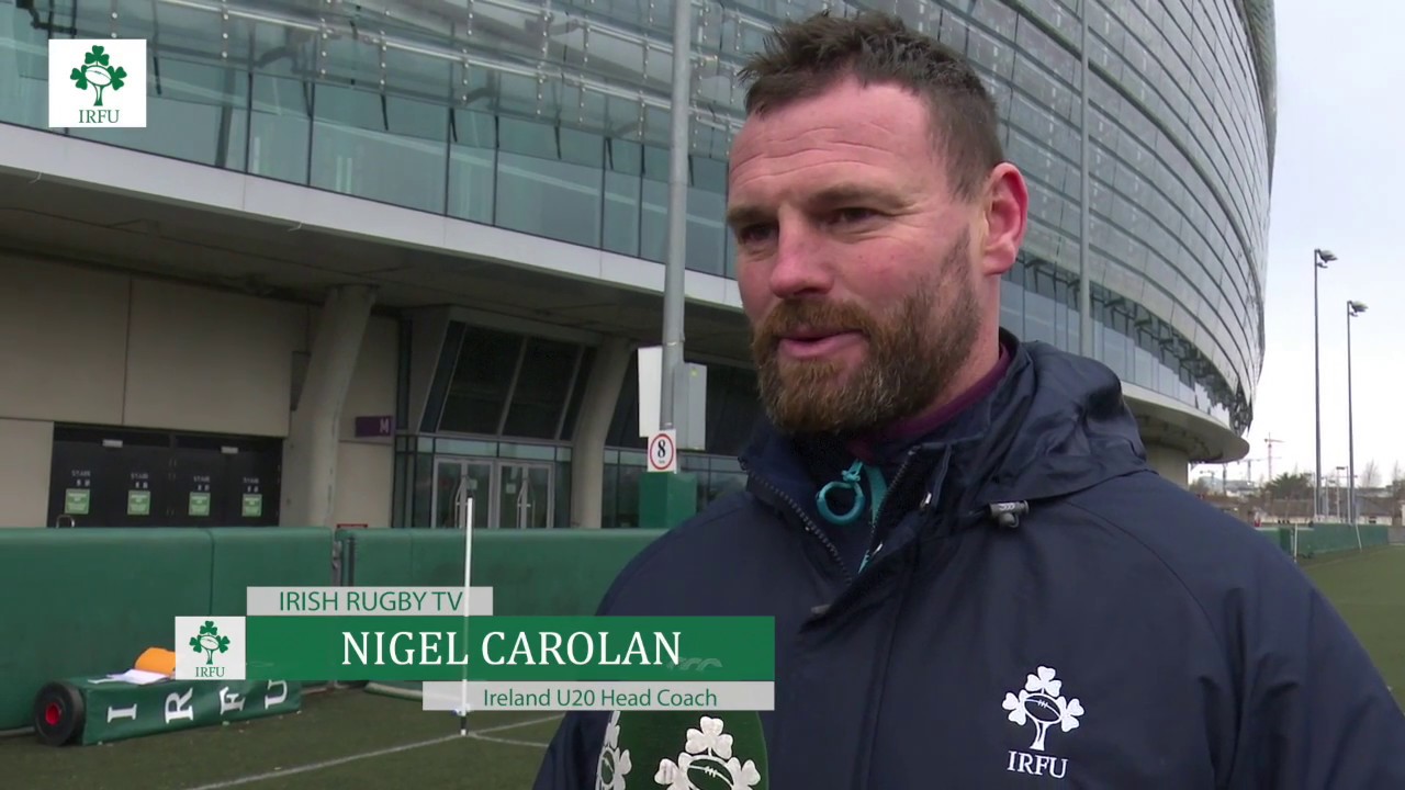 Irish Rugby TV Nigel Carolan Ireland Under20 Head Coach YouTube