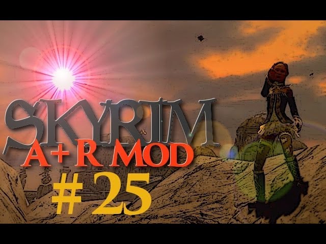 Let's Play Skyrim 5  A+R Mod Deutsch 025 Thalmor, Spinnen & Banditen