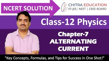 EXAMPLE 7.2 Chapter 7: Alternating Current | Class 12th Physics | NCERT Solutions | Anupam Panchal