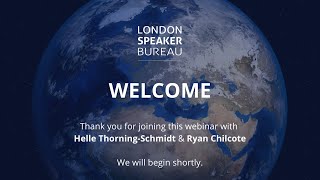 “How 2020 will reshape the Future” - Helle Thorning-Schmidt, hosted by Ryan Chilcote