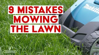 9 Mistakes You Absolutely Should Avoid When Mowing the Lawn!