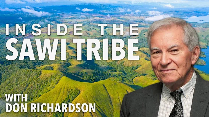 Inside the Sawi Tribe with Don Richardson