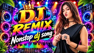 New Hindi Dj Song 💙Best Hindi Old Dj Remix 🥀 Bollywood Nonstop Dj Song ❤️‍🔥2025 Dj Song New Dj Remix