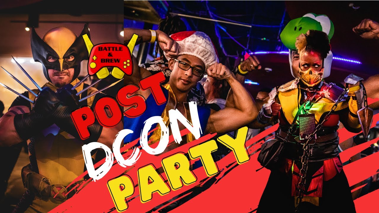 Post DCon Party | Cosplay Event In Atlanta | Battle & Brew