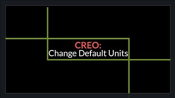 Change units & show dimensions in Creo