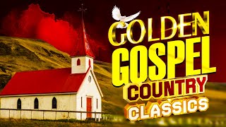 Good Country Gospel Songs With Lyrics 2024 Playlist  Country's Greatest Gospel Songs of the Century