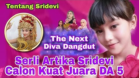 Serli Artika Sridevi Prabumulih Calon Juara Dangdut Academy 5 !!!