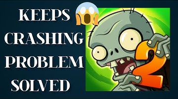 Solve "Plants Vs Zombies 2" Keeps Crashing problem || SR27SOLUTIONS