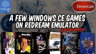 Dreamcast - Windows CE Games on Redream Emulator (2K/60FPS)