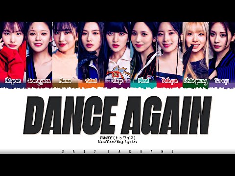 TWICE - 'Dance Again' Lyrics [Color Coded_Kan_Rom_Eng]