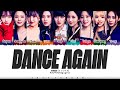 TWICE - &#39;Dance Again&#39; Lyrics [Color Coded_Kan_Rom_Eng]