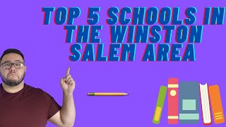 Top 5 Schools In Winston Salem