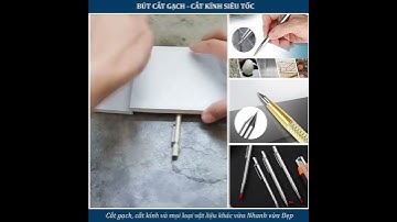BÚT CẮT GẠCH   CẮT KÍNH SIÊU TỐC